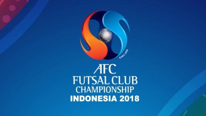 2018 AFC Futsal Club Championship ฟุตซอล ชิงแชมป์สโมสร เอเชีย 2018