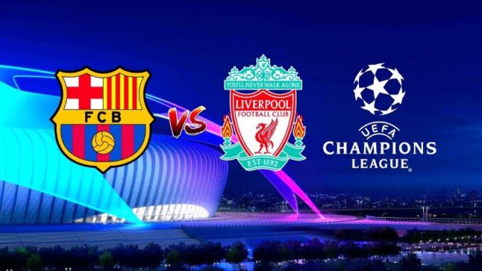 Barcelona vs Liverpool 2018-19 ถ่ายทอดสดฟุตบอล บาร์เซโลน่า ลิเวอร์พูล