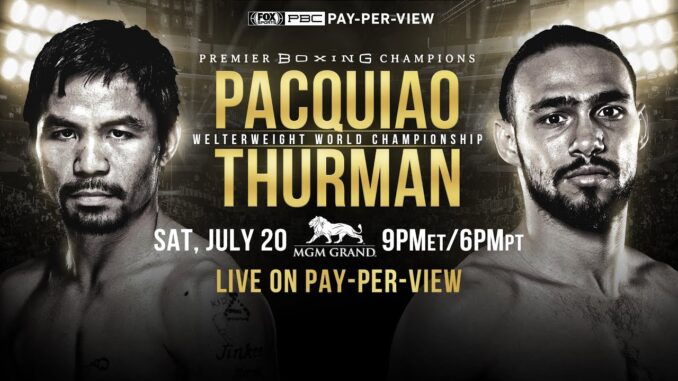 Manny Pacquiao vs Keith Thurman ถ่ายทอดสด แมนนี่ ปาเกียว คีธ เธอร์แมน ดูมวยวันนี้