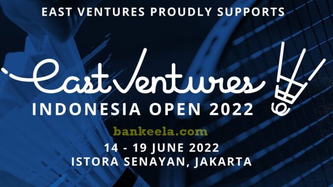 INDONESIA OPEN 2022