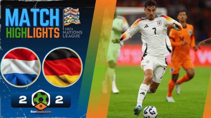 ไฮไลท์ฟุตบอลวันนี้ ยูฟ่าเนชันส์ลีก 2024 เนเธอร์แลนด์ 2-2 เยอรมนี วันนี้ 11967